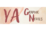 Young Adult Graphic Novels